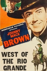 West of the Rio Grande' Poster