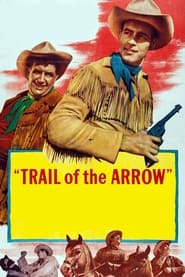 Trail of the Arrow' Poster
