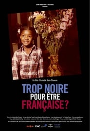 Too Black to Be French' Poster