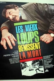 Les vieux loups bnissent la mort' Poster