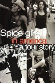 Spice Girls in America A Tour Story' Poster