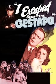 I Escaped from the Gestapo' Poster