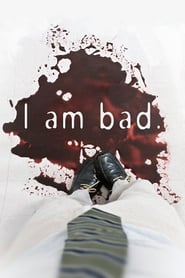 I Am Bad' Poster