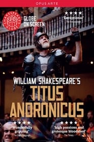 Titus Andronicus  Live at Shakespeares Globe' Poster