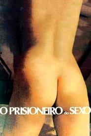 O Prisioneiro do Sexo' Poster