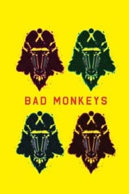 Bad Monkeys' Poster