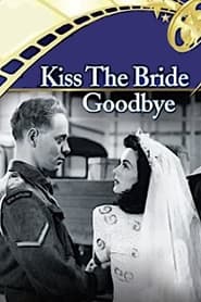 Kiss the Bride Goodbye' Poster