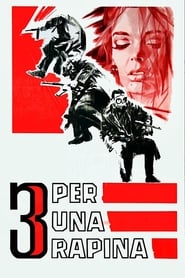 Three for a Robbery' Poster