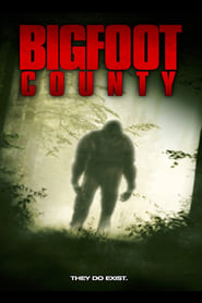 Bigfoot County' Poster