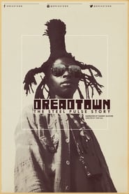 Dreadtown The Steel Pulse Story' Poster