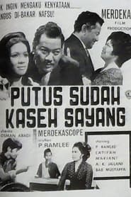 Putus Sudah Kaseh Sayang' Poster