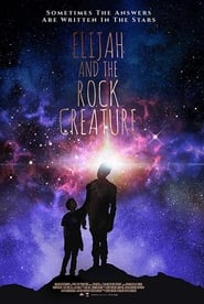 Elijah and the Rock Creature' Poster