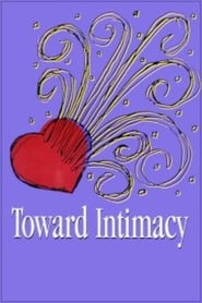 Toward Intimacy' Poster