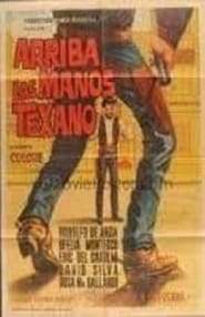 Arriba las manos Texano' Poster