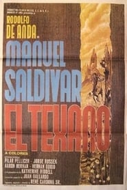 Manuel Saldivar el texano' Poster