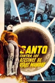 Santo vs the Killers from Other Worlds' Poster