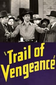Trail of Vengeance' Poster