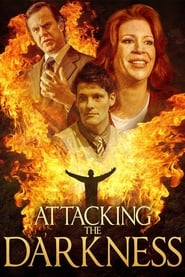 Attacking the Darkness' Poster