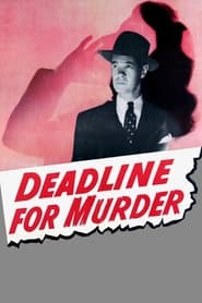 Deadline for Murder' Poster