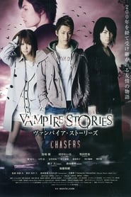 Vampire Stories  Chasers' Poster