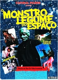The Leguminous Monster from Outer Space' Poster