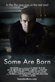 Some Are Born' Poster