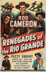 Renegades of the Rio Grande' Poster