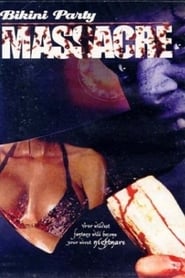 Bikini Party Massacre' Poster