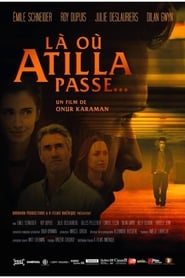 There Where Atilla Passes' Poster