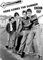 Here Comes the Summer The Undertones Story' Poster