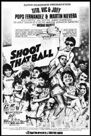 Shoot That Ball' Poster