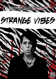 Strange Vibes' Poster