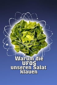 Warum die UFOs unseren Salat klauen' Poster