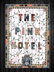 The Pink Hotel' Poster