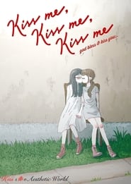 Kiss Me Kiss Me Kiss Me' Poster