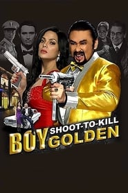 Boy Golden ShootToKill' Poster