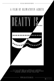 Beauty Is' Poster