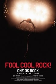 FOOL COOL ROCK ONE OK ROCK DOCUMENTARY FILM' Poster