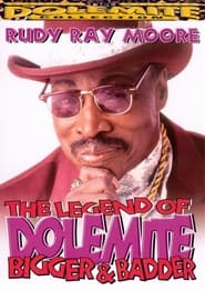 The Legend of Dolemite Bigger  Badder' Poster