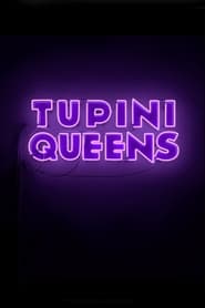 TupiniQueens' Poster