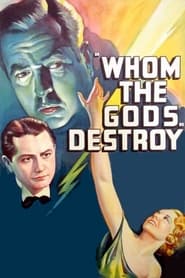 Whom the Gods Destroy' Poster