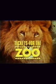 Tickets for the Zoo' Poster