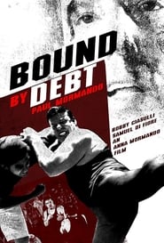 Bound by Debt' Poster