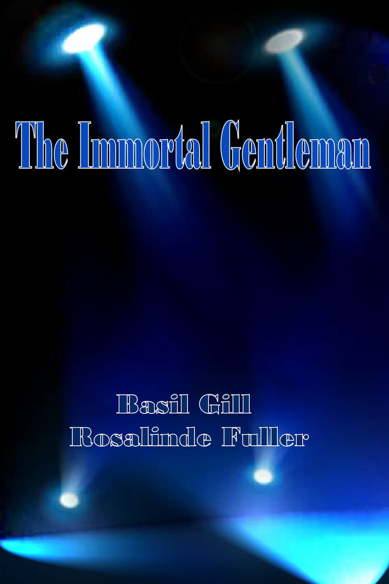 The Immortal Gentleman Poster
