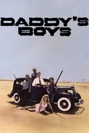 Daddys Boys' Poster