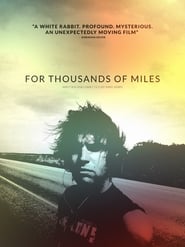 For Thousands of Miles' Poster
