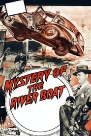 Mystery of the Riverboat' Poster