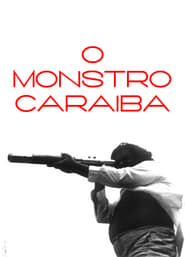 O Monstro Caraba' Poster