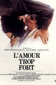 Lamour trop fort' Poster