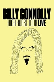 Billy Connolly High Horse Tour Live' Poster